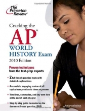 Cover art for Cracking the AP World History Exam, 2010 Edition (College Test Preparation)