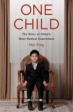 Cover art for One Child: The Story of China's Most Radical Experiment