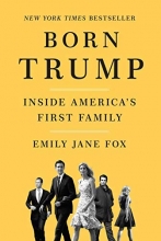 Cover art for Born Trump: Inside Americas First Family