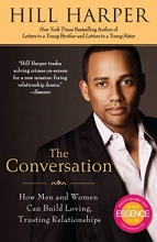 Cover art for The Conversation: How Men and Women Can Build Loving, Trusting Relationships