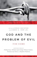 Cover art for God and the Problem of Evil: Five Views (Spectrum Multiview)