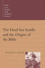 Cover art for The Dead Sea Scrolls and the Origins of the Bible (Studies in the Dead Sea Scrolls and Related Literature)