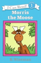Cover art for Morris the Moose (I Can Read Level 1)