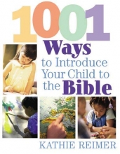 Cover art for 1001 Ways to Introduce Your Child to the Bible