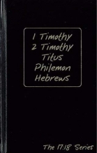 Cover art for 1 Timothy, 2 Timothy, Titus, Philemon and Hebrews (Journibles: the 17:18 Series)