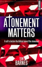 Cover art for Atonement Matters: A Call to Declare the Biblical View of the Atonement (Emmaus)