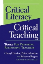 Cover art for Critical Literacy/Critical Teaching: Tools for Preparing Responsive Teachers (Language and Literacy Series)