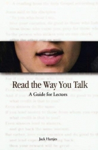 Cover art for Read The Way You Talk: A Guide for Lectors
