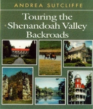 Cover art for Touring the Shenandoah Valley Backroads (Touring the Backroads)