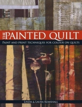 Cover art for The Painted Quilt: Paint and Print Techniques for Color on Quilts