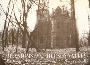 Cover art for Phantoms of the Hudson Valley: The Glorious Estates of a Lost Era