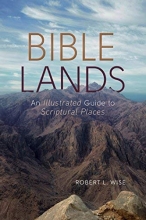 Cover art for Bible Lands: An Illustrated Guide to Scriptural Places (Illustrated Bible Handbook Series)