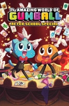 Cover art for The Amazing World of Gumball: After School Special Vol. 1
