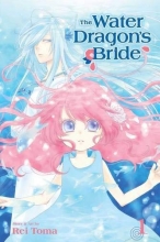 Cover art for The Water Dragon's Bride, Vol. 1