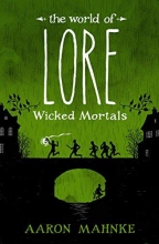 Cover art for The World of Lore: Wicked Mortals