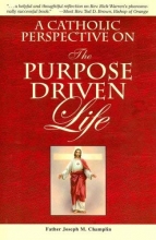 Cover art for A Catholic Perspective on the Purpose Driven Life