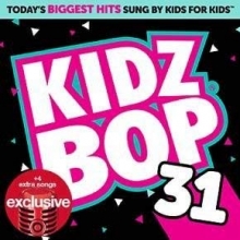 Cover art for Kidz Bop 31 Exclusive +4 Extra Songs CD (2016)