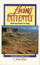 Cover art for Living Patiently When God Seems Far Away: A Devotional Study of Job