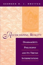 Cover art for Recognizing Reality: Dharmakirti's Philosophy and Its Tibetan Interpretations (SUNY Series in Buddhist Studies)