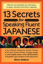 Cover art for 13 Secrets for Speaking Fluent Japanese