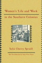 Cover art for Women's Life and Work in the Southern Colonies
