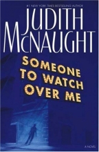 Cover art for Someone to Watch Over Me : A Novel