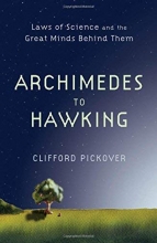 Cover art for Archimedes to Hawking: Laws of Science and the Great Minds Behind Them