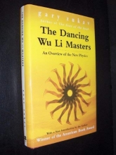 Cover art for The Dancing Wu Li Masters - An Overview of the New Physics [Illustrated]