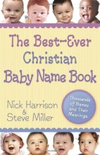 Cover art for The Best-Ever Christian Baby Name Book: Thousands of Names and Their Meanings