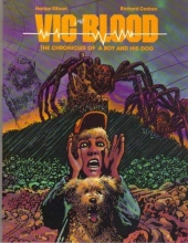 Cover art for Vic and Blood: The Chronicles of a Boy and His Dog