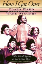 Cover art for How I Got Over: Clara Ward and the World-Famous Ward Singers