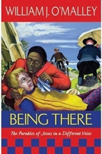 Cover art for Being There: The Parables of Jesus in a Different Voice