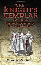 Cover art for The Knights Templar and Other Secret Societies of the Middle Ages (Dover Occult)