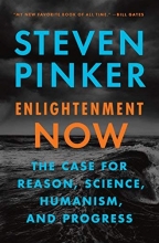Cover art for Enlightenment Now: The Case for Reason, Science, Humanism, and Progress
