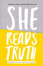 Cover art for She Reads Truth: Holding Tight to Permanent in a World That's Passing Away