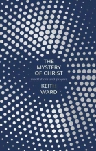 Cover art for The Mystery of Christ: Meditations and Prayers