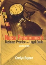 Cover art for Nurse Practitioner's Business Practice and Legal Guide, Second Edition (Buppert, Nurse Practitioner's Business Practice and Legal Guide)
