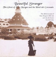 Cover art for Beautiful Stranger: The Ghost Of Kate Morgan And The Hotel Del Coronado