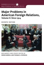 Cover art for Major Problems in American Foreign Relations, Volume II: Since 1914 (Major Problems in American History Series)