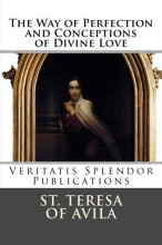 Cover art for The Way of Perfection and Conceptions of Divine Love