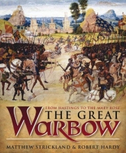 Cover art for The Great Warbow: From Hastings to the Mary Rose
