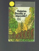 Cover art for Evolution: Possible or Impossible?