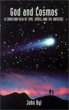 Cover art for God and Cosmos: A Christian View of Time, Space, and the Universe