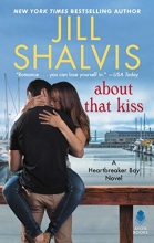 Cover art for About That Kiss: A Heartbreaker Bay Novel