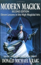Cover art for Modern Magick: Eleven Lessons in the High Magickal Arts (Llewellyn's High Magick)