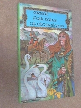 Cover art for Great Folk Tales of Old Ireland
