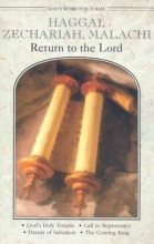Cover art for Haggai, Zechariah, Malachi: Return to the Lord (God's Word for Today)