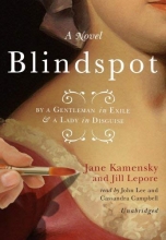 Cover art for Blindspot: By a Gentleman in Exile & a Lady in Disguise: A Novel
