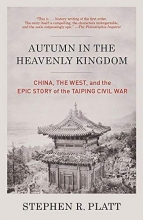 Cover art for Autumn in the Heavenly Kingdom: China, the West, and the Epic Story of the Taiping Civil War