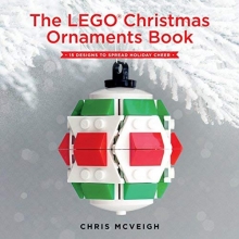 Cover art for The LEGO Christmas Ornaments Book: 15 Designs to Spread Holiday Cheer